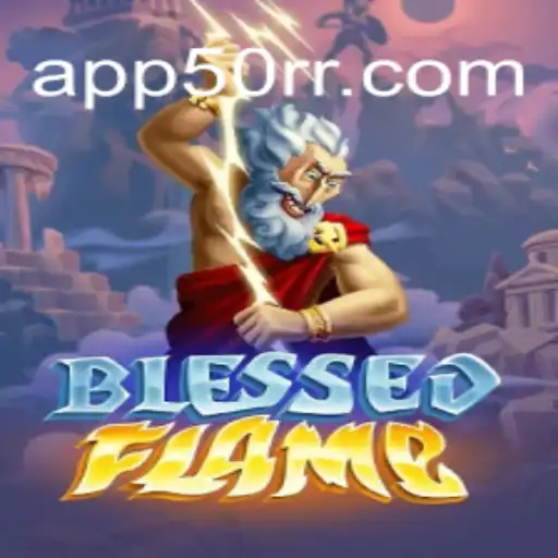Discover the Thrills of BlessedFlame and the Best Online Gameplay